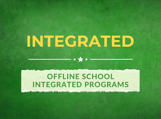 Offline School Integrated Program